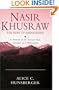 Nasir Khusraw, the Ruby of Badakhshan: A Portrait of the Persian Poet, Traveller and Philosopher