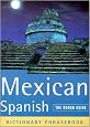 Mexican Spanish, Dictionary Phrasebook (A Rough Guide Phrasebook)