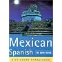The Rough Guide to Mexican Spanish (A Dictionary Phrasebook)