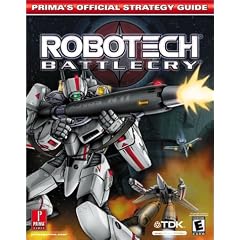 Robotech: Battlecry: Prima's Official Strategy Guide (Prima's Official Strategy Guides)