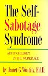 Self-Sabotage Syndrome: Adult Children in the Workplace