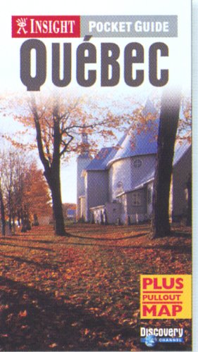 City Travel Guides Discounted  Books : Insight Pocket Guide Quebec with Map (Insight Pocket Guide Quebec)