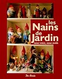 Revue Editions De Borée  / Les Nains de Jardin : Nous voici, nous voilà