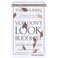 That's Funny, You Don't Look Buddhist: On Being a Faithful Jew and a Passionate Buddhist (Audio Literature Presents)