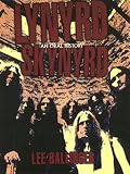 Lynyrd Skynyrd: An Oral History