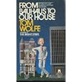 From Bauhaus to Our House