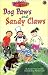 Search : Dog Paws and Sandy Claws (Sanders, Nancy I. Parables in Action.)