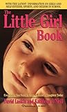 The Little Girl Book: Everything You Need to Know to Raise a Daughter Today Knowing God: Walking through the Book of Books