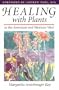 Healing with Plants in the American and Mexican West