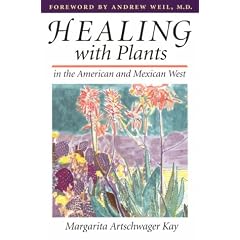 Healing with Plants in the American and Mexican West