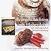 Brotgeschichten aus Hohenlohe: Mit umfangreicher Rezeptsammlung
