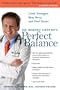 Dr. Robert Greene's Perfect Balance: Look Younger, Stay Sexy, and Feel Great