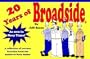 20 Years of Broadside