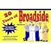 20 Years of Broadside