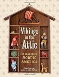 Vikings in the Attic: In Search of Nordic America