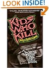 Kids Who Kill