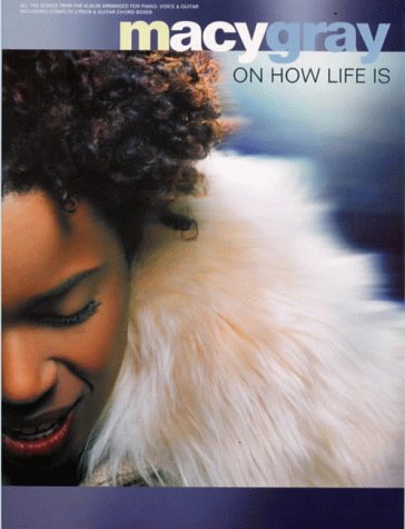 Macy Gray: How Life Is (Piano Vocal Guitar)