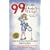 99 Ways to Make a Flight Attendant Fly--Off the Handle: A Guide for the Novice or Oblivious Air Traveler