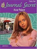 Journal secret, Tome 5 : Azur Palace