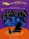 Broadway Songs for Kids: E-Z Play Today Volume 397