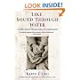 Like Sound Through Water : A Mother's Journey Through Auditory Processing Disorder