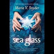 Sea Glass | [Maria V. Snyder]