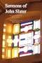 Sermons of John Slater
