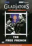 Gladiators Of World War 2 - The Free French [2002]