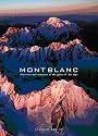 Mont Blanc: Discovery and Conquest of the Giant of the Alps (High Altitude)