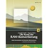 Die Kunst der RAW-Konvertierung