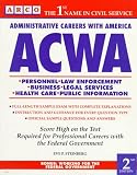  : Acwa: Administrative Careers With America (Arco Civil Service Test Tutor)