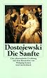 Die Sanfte: Eine phantastische Erz�hlung (insel taschenbuch)