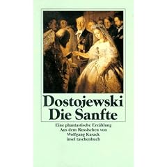 Die Sanfte: Eine phantastische Erz�hlung (insel taschenbuch)
