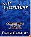 Be a Survivor: Colorectal Cancer Treatment Guide (Be a Survivor)