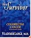 Be a Survivor: Colorectal Cancer Treatment Guide (Be a Survivor)