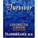 Be a Survivor: Colorectal Cancer Treatment Guide