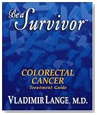 Be a Survivor Colorectal Cancer Treatment Guide