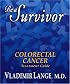 Be a Survivor: Colorectal Cancer Treatment Guide (Be a Survivor)