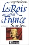Les rois qui ont fait la France. [Les...