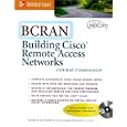 BCRAN: Building Cisco Remote Access Networks (Book CD-ROM... by Thomas M., II Thomas and Adam Quiggle