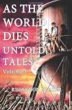 ISBN: 1441440461 - As The World Dies: Untold Tales Vol 1: Volume One