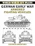 World War II AFV Plans:  German Early War Armored Fighting Vehicles (World War II Armored Fighting Vehicle Plans)