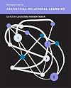 Introduction to Statistical Relational Learning (Adaptive Computation and Machine Learning)