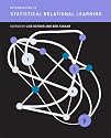 Introduction to Statistical Relational Learning (Adaptive Computation and Machine Learning)