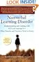 Nonverbal Learning Disorder: Understanding and Coping with NLD and Asperger's - What Parents and TeachersNeed to Know