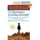 Nonverbal Learning Disorder: Understanding and Coping with NLD and Asperger's - What Parents and TeachersNeed  to Know
