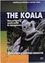 The Koala: Natural History Conservation and Management (Australian Natural History Series)