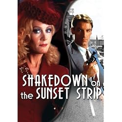 Shakedown On The Sunset Strip