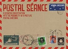 Postal Seance: A Scientific Investigation into the Possibility of a Postlife Postal Existence
