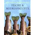 Das Grosse Kochbuch der Fische und Meeresfr�chte